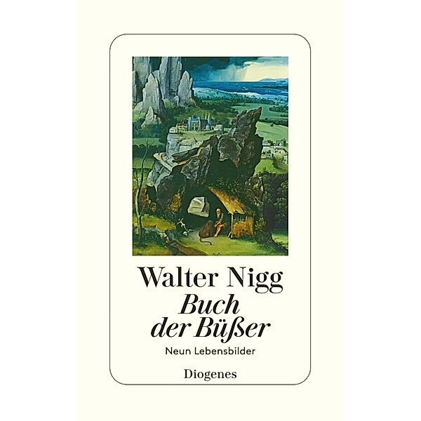 Buch der Büßer / Diogenes Taschenbücher, Walter Nigg