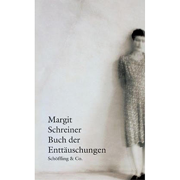 Buch der Enttäuschungen, Margit Schreiner