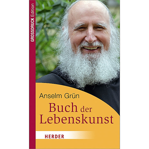 Buch der Lebenskunst, Anselm Grün