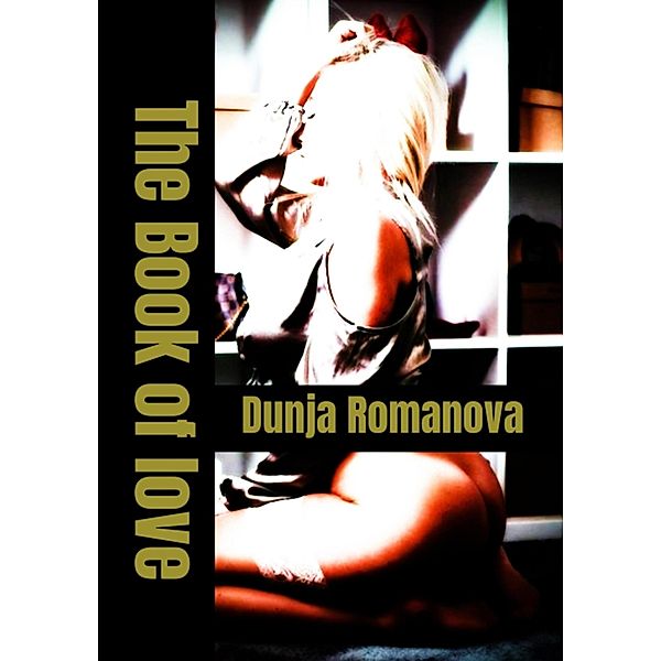 Buch der Liebe, Dunja Romanova