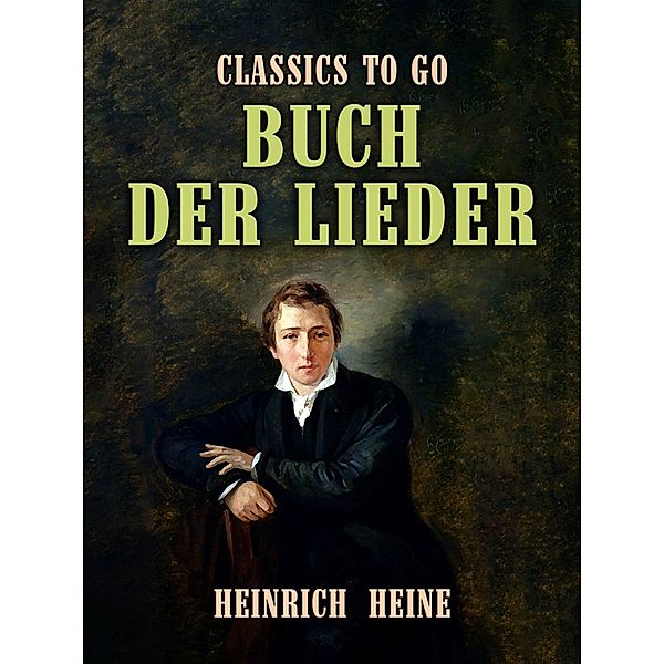 Buch der Lieder, Heinrich Heine