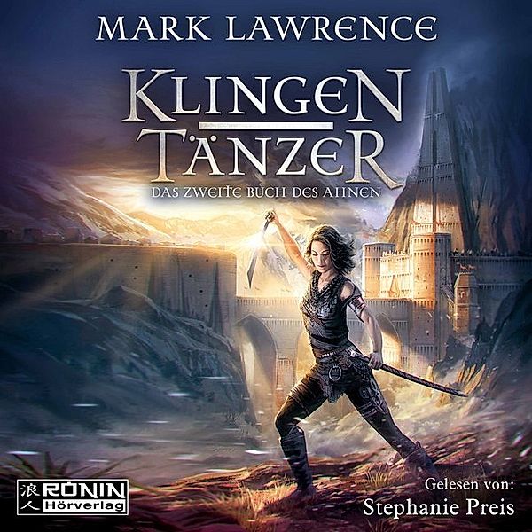 Buch des Ahnen - 2 - Klingentänzer, Mark Lawrence