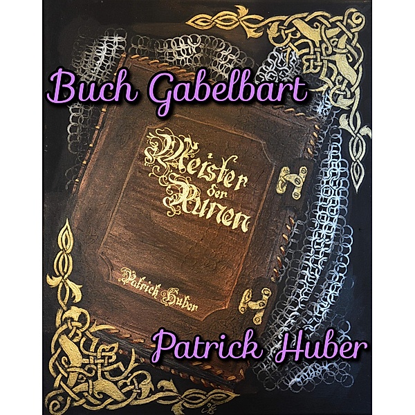 Buch Gabelbart / Meister der Runen Bd.17, Patrick Huber