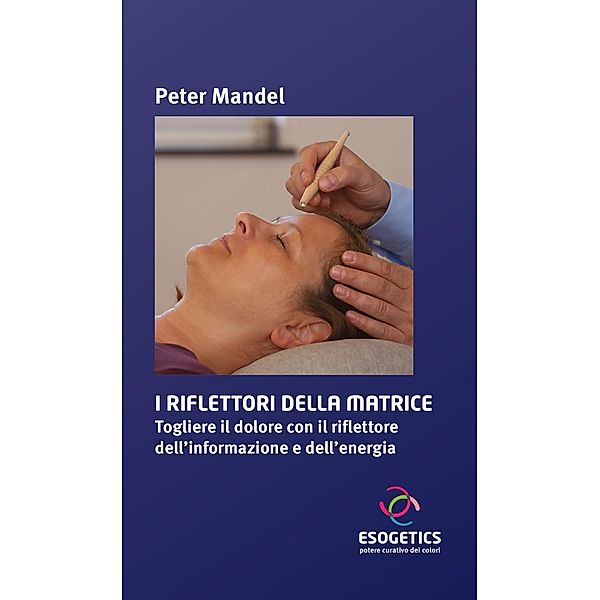 Buch I Riflettori della Matrice, Peter Mandel