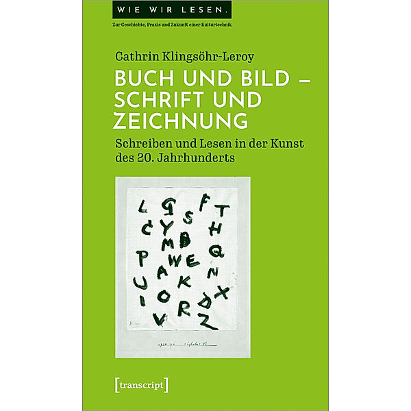 Buch und Bild - Schrift und Zeichnung, Cathrin Klingsöhr-Leroy