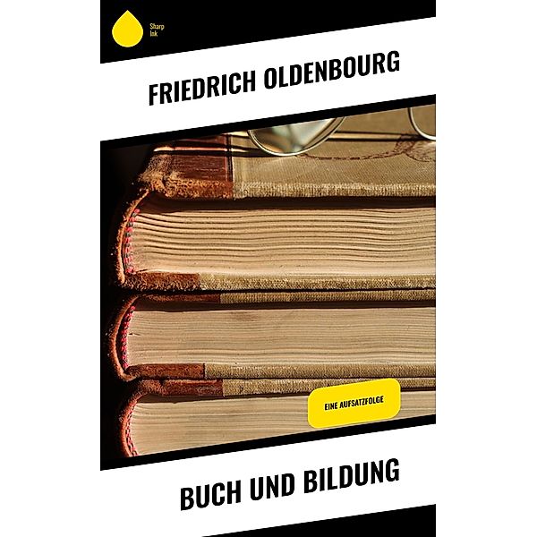Buch und Bildung, Friedrich Oldenbourg