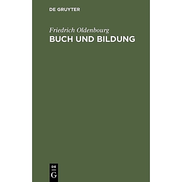 Buch und Bildung, Friedrich Oldenbourg