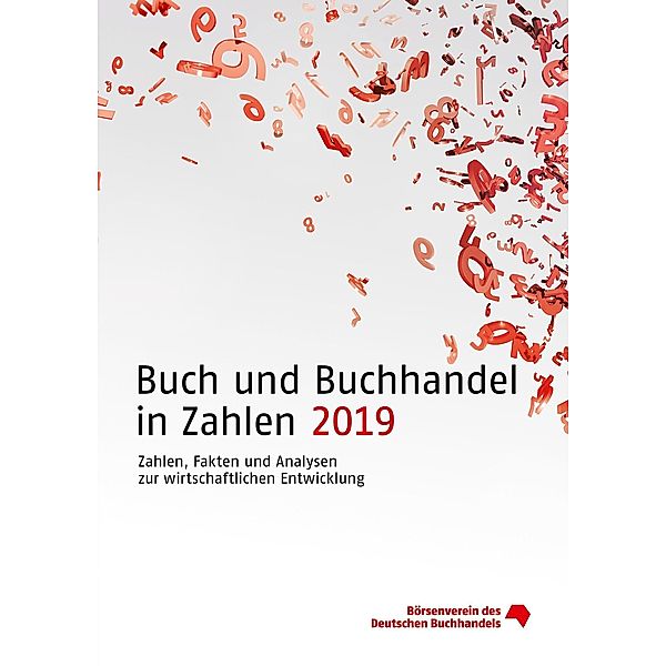 Buch und Buchhandel in Zahlen 2019 / Buch und Buchhandel in Zahlen Bd.2019