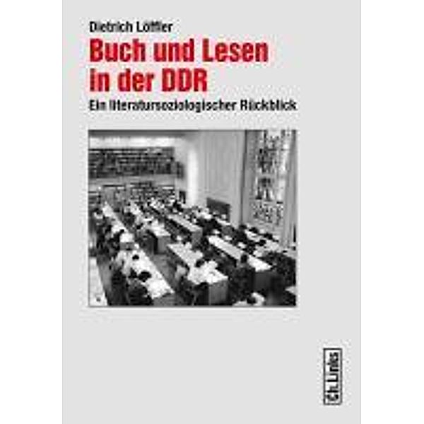 Buch und Lesen in der DDR, Dietrich Löffler