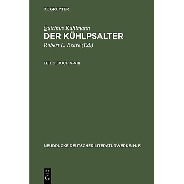Buch V-VIII / Neudrucke deutscher Literaturwerke. N. F. Bd.4, Quirinus Kuhlmann