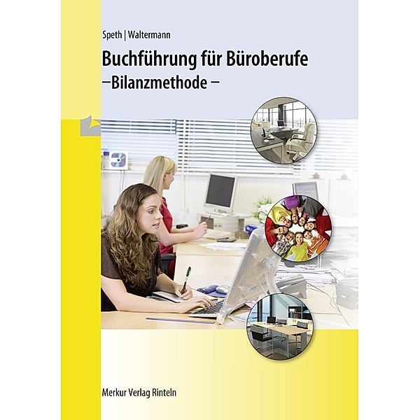 Buchführung für Büroberufe, Hermann Speth, Aloys Waltermann