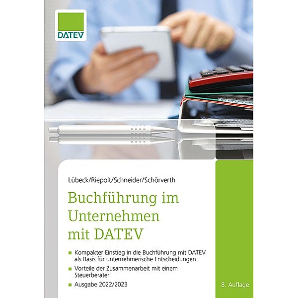 Buchführung im Unternehmen mit DATEV, 8. Auflage, Johannes Riepolt, Ricardo Schneider, Harald Schörverth, Monika Lübeck