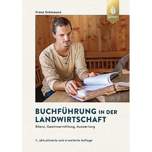 Buchführung in der Landwirtschaft, Franz Schmaunz