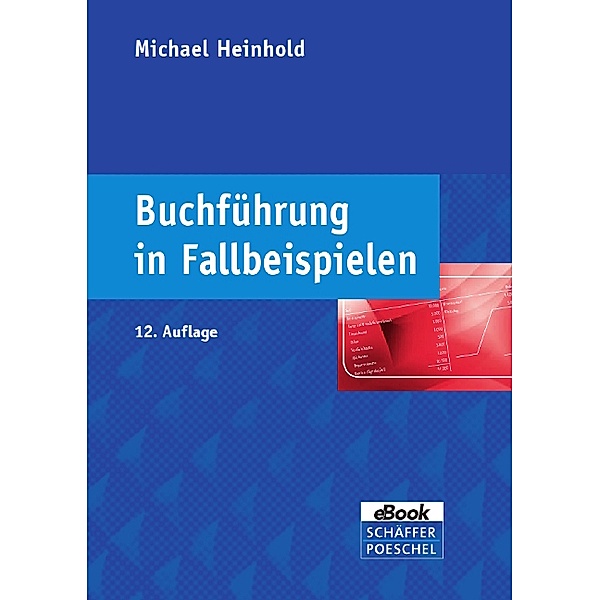 Buchführung in Fallbeispielen, Michael Heinhold