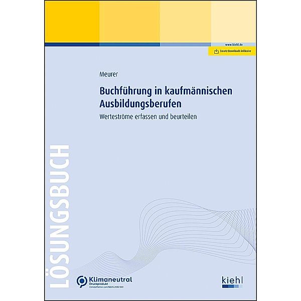 Buchführung in kaufmännischen Ausbildungsberufen - Lösungsbuch, Lena Meurer