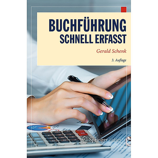 Buchführung - Schnell erfasst, Gerald Schenk