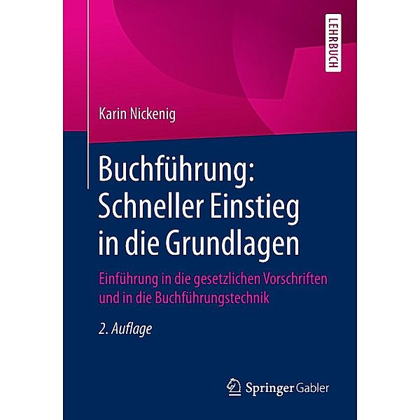 Buchführung: Schneller Einstieg in die Grundlagen, Karin Nickenig