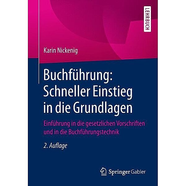 Buchführung: Schneller Einstieg in die Grundlagen, Karin Nickenig