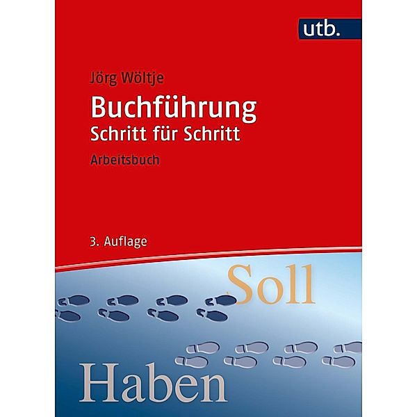 Buchführung Schritt für Schritt, Jörg Wöltje