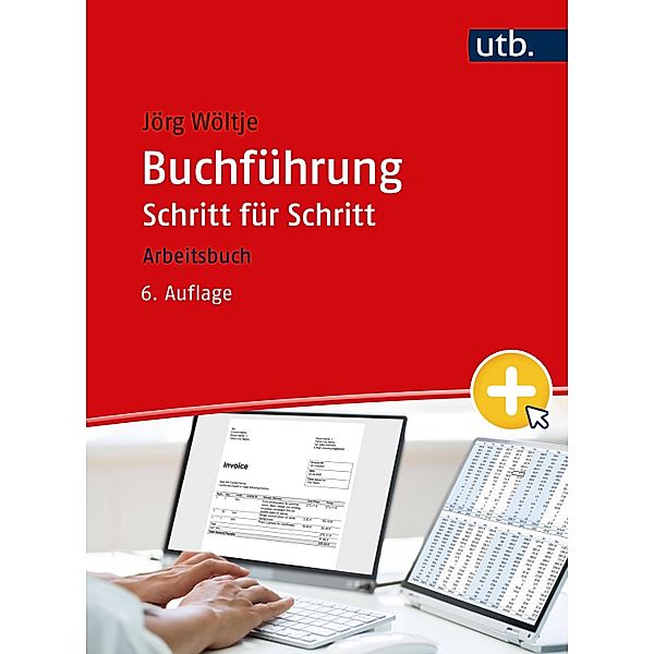 Buchführung Schritt für Schritt / Schritt für Schritt, Jörg Wöltje