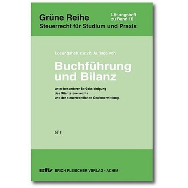 Buchführung und Bilanz, Lösungsheft, Hermann Falterbaum, Wolfgang Bolk, Wolfram Reiß