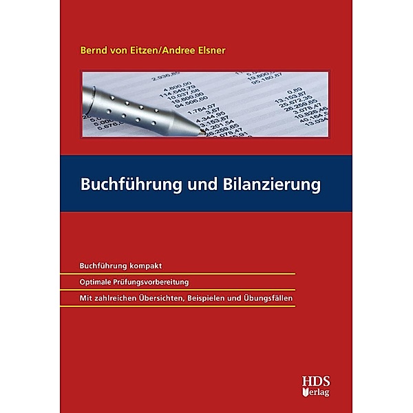 Buchführung und Bilanzierung, Bernd von Eitzen, Andree B. Elsner
