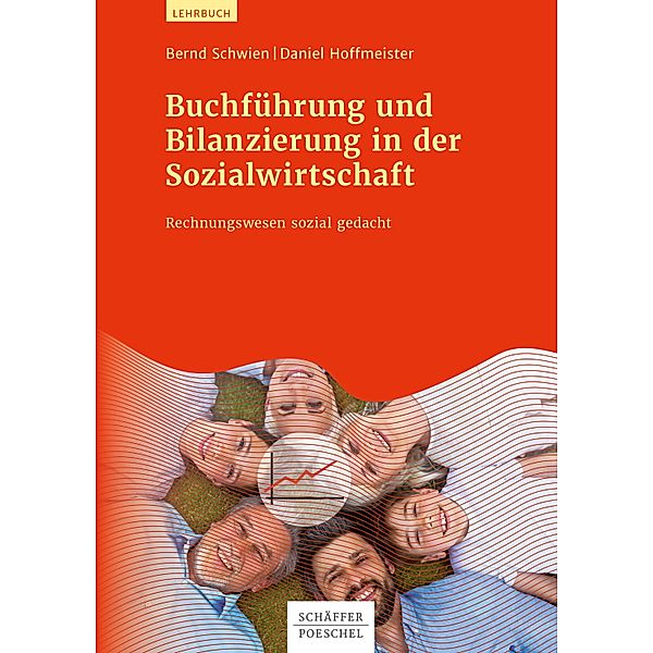 Buchführung und Bilanzierung in der Sozialwirtschaft, Bernd Schwien, Daniel Hoffmeister