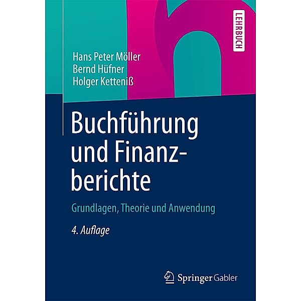 Buchführung und Finanzberichte, Peter Möller, Bernd Hüfner, Holger Ketteniß