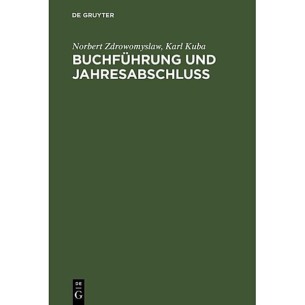 Buchführung und Jahresabschluss / Jahrbuch des Dokumentationsarchivs des österreichischen Widerstandes, Norbert Zdrowomyslaw, Karl Kuba