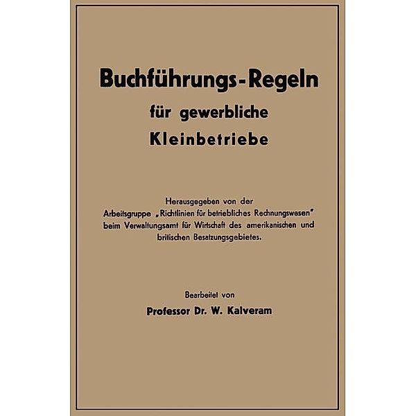 Buchführungs-Regeln für gewerbliche Kleinbetriebe, Wilhelm Kalveram