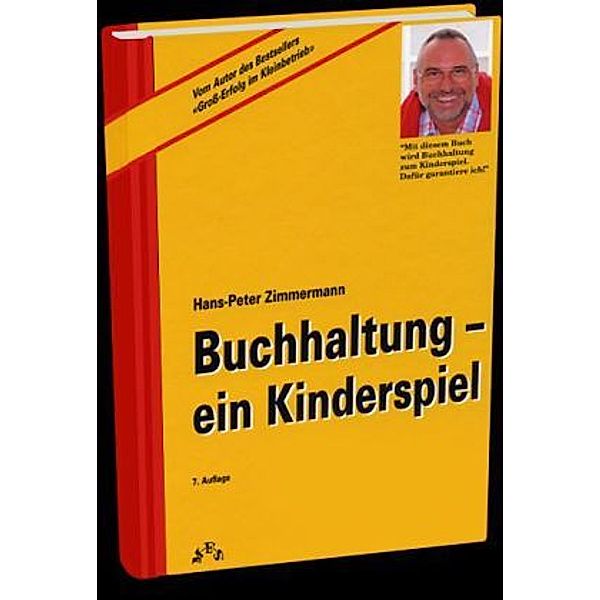 Buchhaltung, ein Kinderspiel!, Hans-Peter Zimmermann