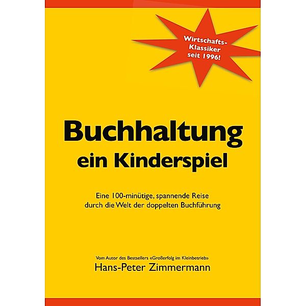 Buchhaltung, ein Kinderspiel, Hans-Peter Zimmermann