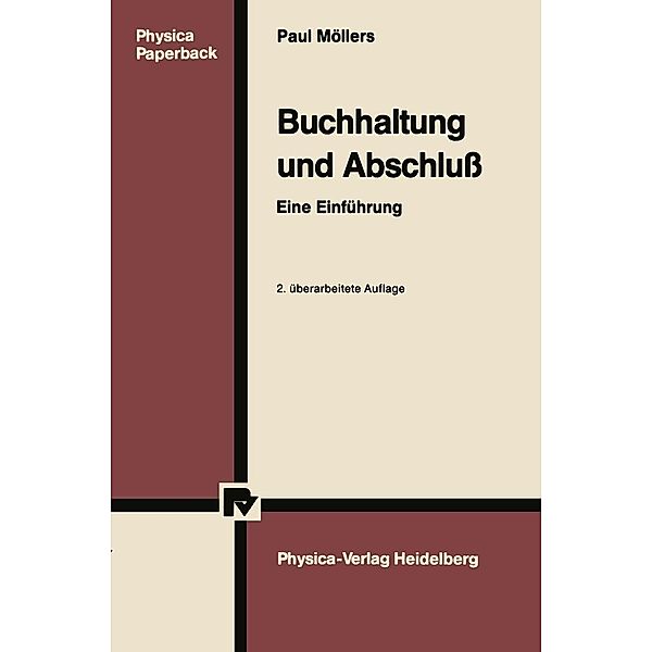 Buchhaltung und Abschluß / Physica-Lehrbuch, Paul Möllers