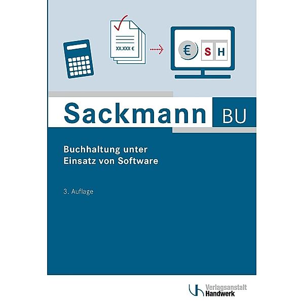 Buchhaltung unter Einsatz von Software, m. 1 Buch, Wolfgang Weihrauch
