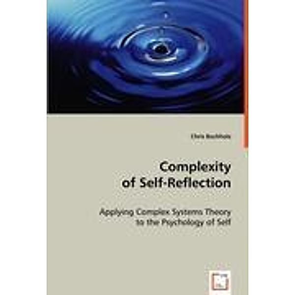 Buchholz, C: Complexity of Self-Reflection, Chris Buchholz