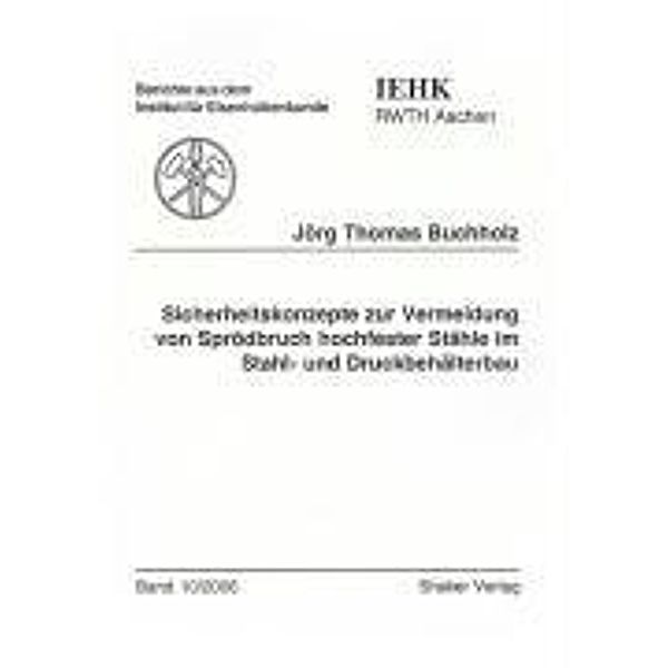 Buchholz, J: Sicherheitskonzepte zur Vermeidung von Sprödbru, Jörg Th Buchholz