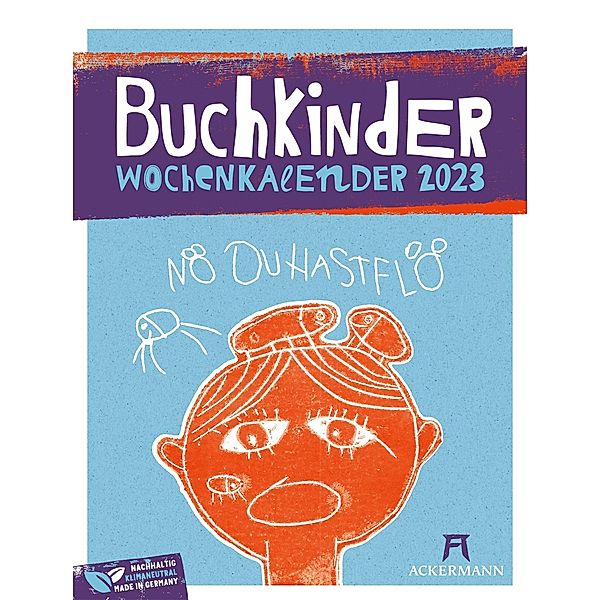 Buchkinder - Wochenplaner Kalender 2023, Ackermann Kunstverlag