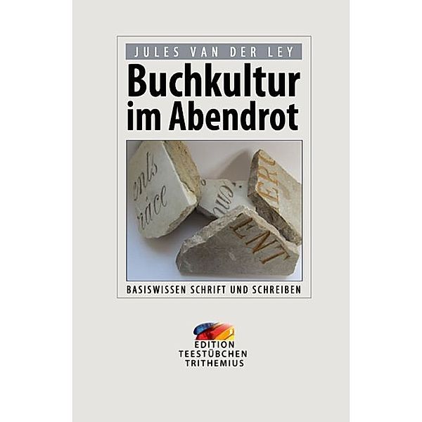 Buchkultur im Abendrot, Jules van der Ley