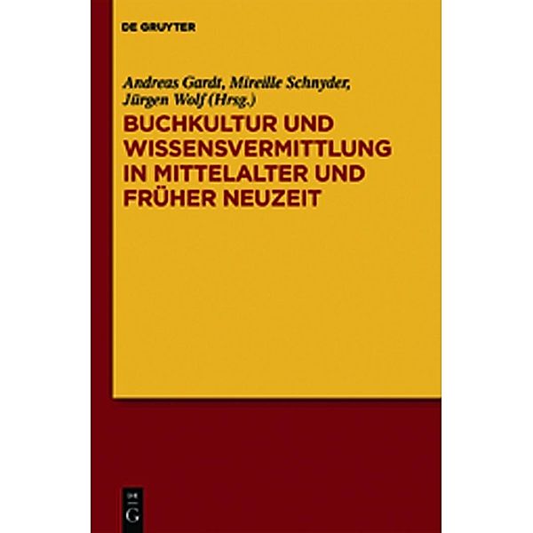 Buchkultur und Wissensvermittlung in Mittelalter und Früher Neuzeit