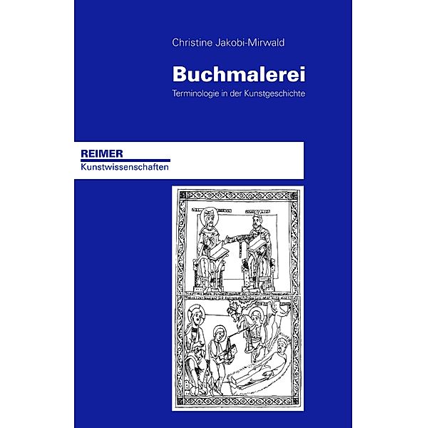 Buchmalerei, Christine Jakobi-Mirwald