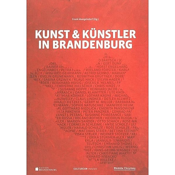 Buchmann, U: Kunst und Künstler in Brandenburg, Ulrike Buchmann, Silvia Fichtner, Camillo Kupke, Anja Hamm, Peter Liebers, Stefanie Lubasch, Uwe Stiehler, Heike Hahn, Katrin Röper