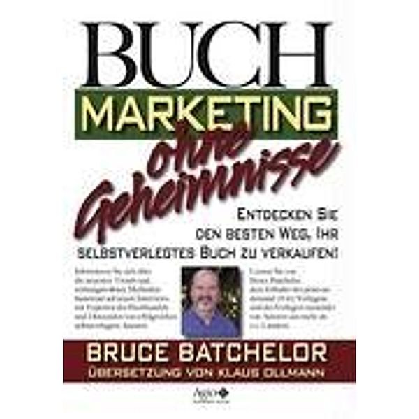Buchmarketing Ohne Geheimnisse, Bruce Batchelor