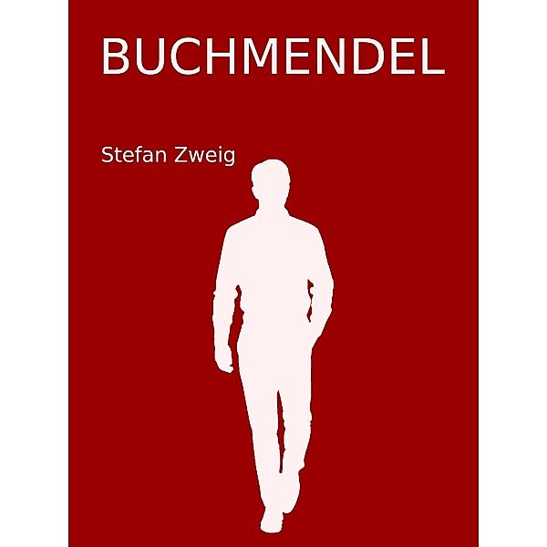 Buchmendel, Stefan Zweig