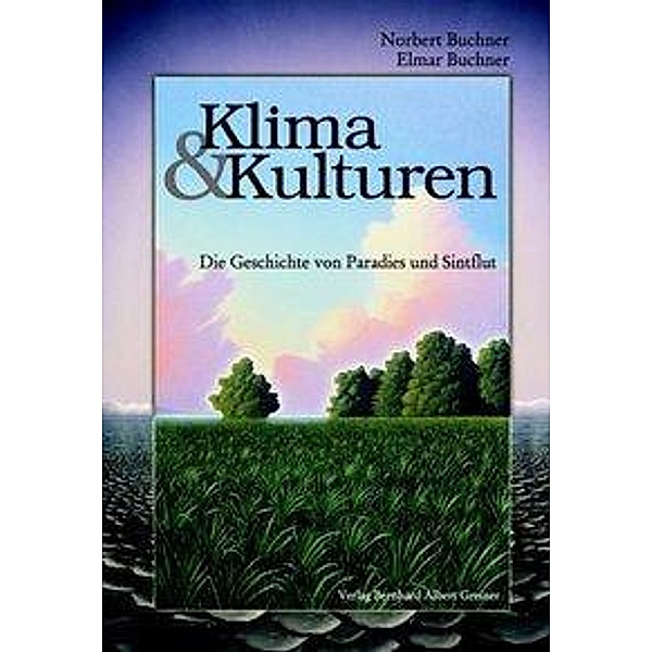 Buchner, N: Klima und Kulturen, Norbert Buchner, Elmar Buchner