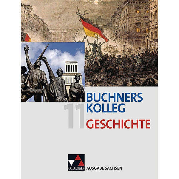 Buchners Kolleg Geschichte Sachsen 11