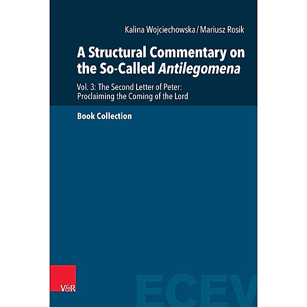 Buchpaket - A Structural Commentary on the So-Called Antilegomena, Kalina Wojciechowska, Mariusz Rosik