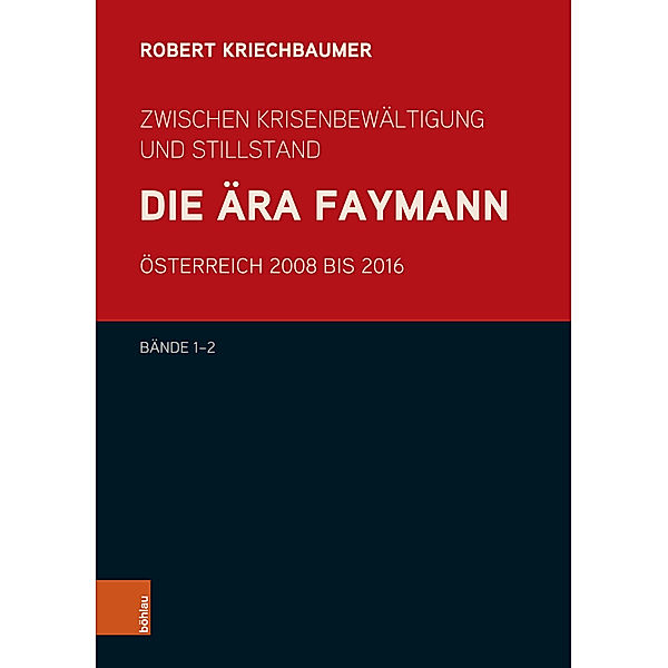 Buchpaket - Die Ära Faymann, Robert Kriechbaumer