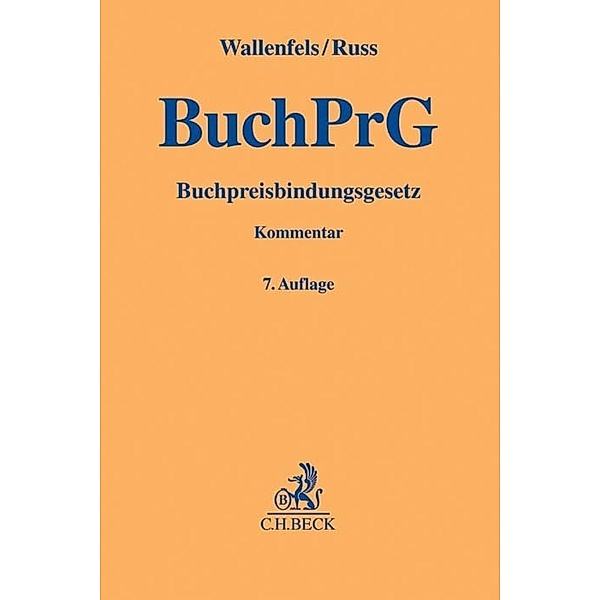 Buchpreisbindungsgesetz, Hans Franzen, Dieter Wallenfels, Christian Russ