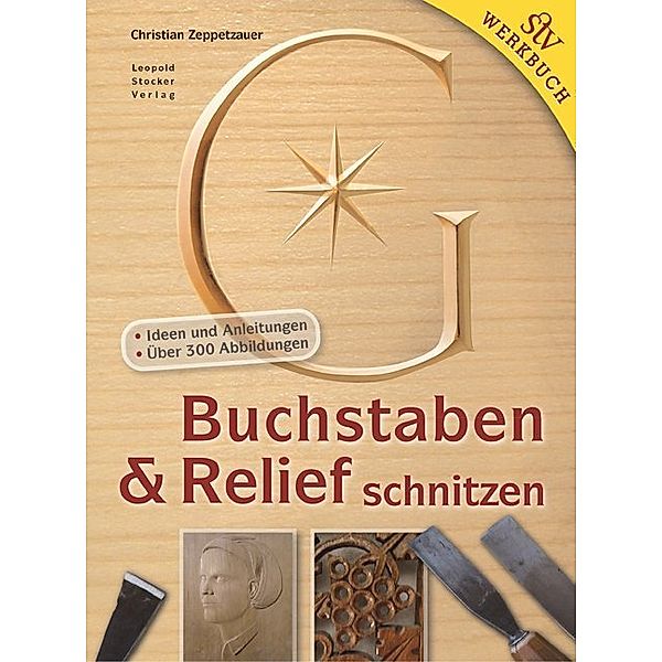 Buchstaben & Relief schnitzen, Christian Zeppetzauer