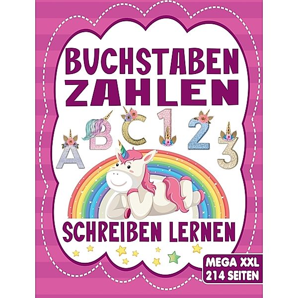 BUCHSTABEN UND ZAHLEN SCHREIBEN LERNEN - Für Mädchen und Jungen ab 4 Jahre, S&L Inspirations Lounge